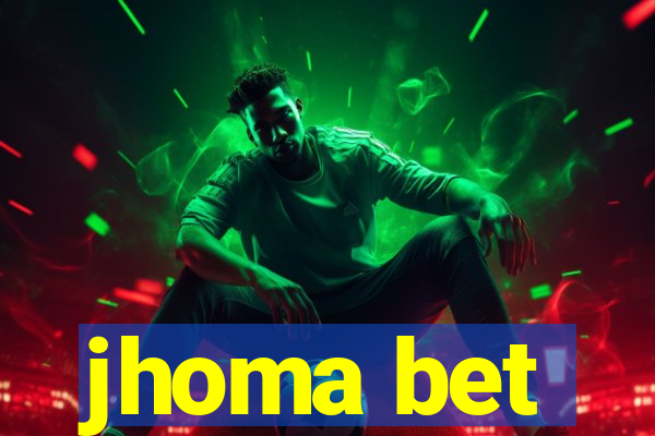 jhoma bet